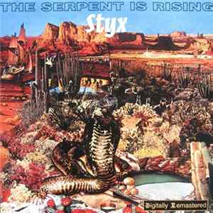 Download Styx - The Serpent Is Rising