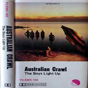 Download Australian Crawl - The Boys Light Up