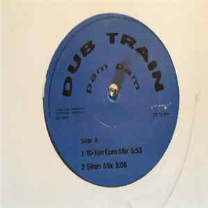 Download Dub Train - Pam Pam