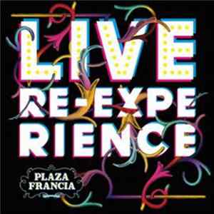 Download Plaza Francia - Live Re - Experience