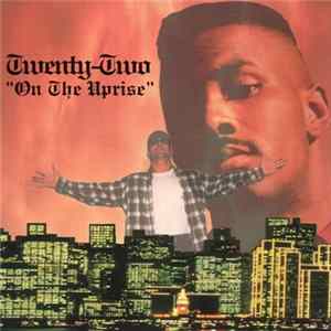 Download Twenty Two - On The Uprise