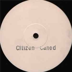 Download Citizen Caned - Set Me Free