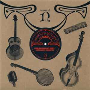 Download Carolina Chocolate Drops / Luminescent Orchestrii - Carolina Chocolate Drops / Luminescent Orchestrii