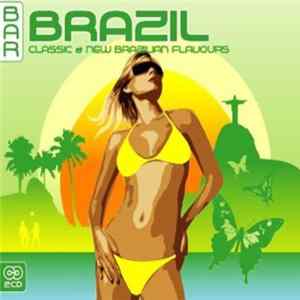 Download Various - Bar Brazil - Classic & New Brazilian Flavours