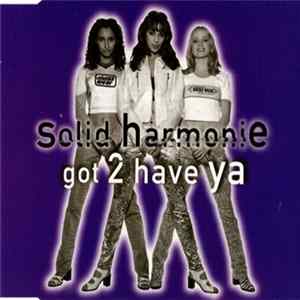 Download Solid HarmoniE - Got 2 Have Ya