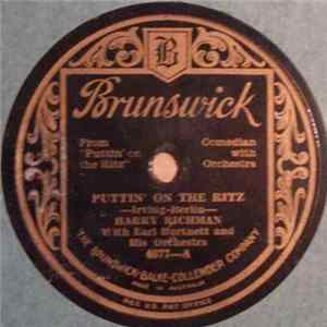 Download Harry Richman - Puttin' On The Ritz / There's Danger In Your Eyes, Cherie!