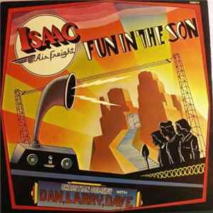 Download Isaac Air Freight - Fun In The Son