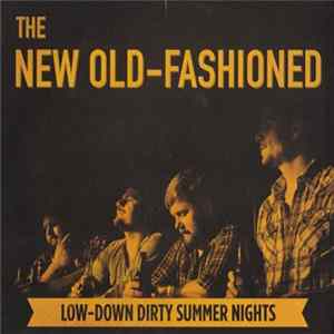 Download The New Old-Fashioned - Low-Down Dirty Summer Nights