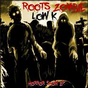 Download Roots Zombie, Low-K - Horror Show Ep