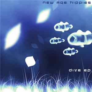 Download New Age Hippies - Dive EP