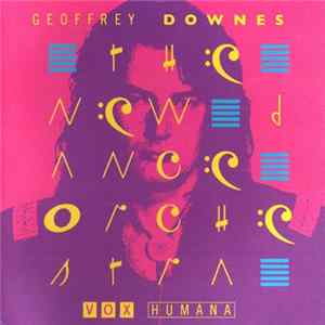 Download Geoffrey Downes & The New Dance Orchestra - Vox Humana