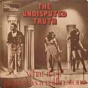 Download Undisputed Truth, The - What It Is? / Papa Was A Rollin' Stone