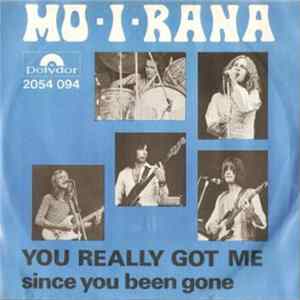 Download Mo-I-Rana - You Really Got Me / Since You Been Gone