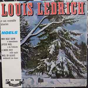 Download Louis Ledrich Et Son Ensemble Alsacien - Noels