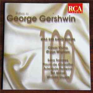 Download RIAS Big Band, César Viana - Tribute to George Gershwin