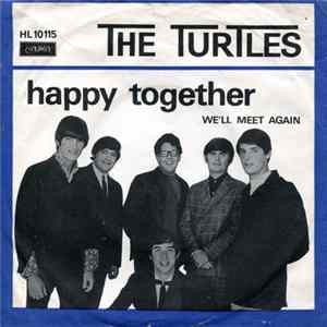 Download The Turtles - Happy Together / We'll Meet Again
