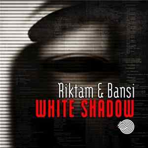 Download Riktam & Bansi - White Shadow