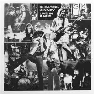 Download Sleater-Kinney - Live In Paris