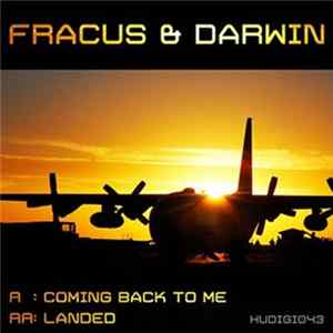 Download Fracus & Darwin - Coming Back To Me / Landed
