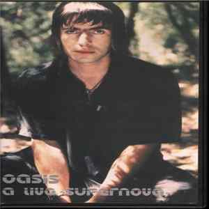 Download Oasis - A Live Supernova
