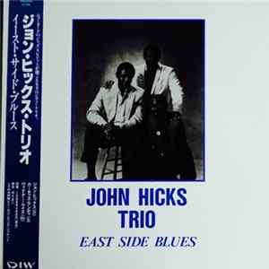 Download John Hicks Trio - East Side Blues