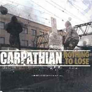 Download Carpathian - Nothing To Lose