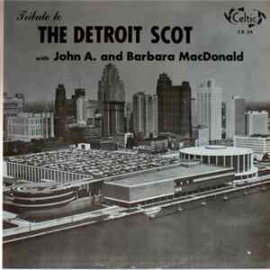 Download John A. MacDonald and Barbara MacDonald - Tribute To The Detroit Scot