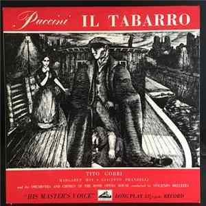 Download Puccini - Tito Gobbi, Margaret Mas, Giacinto Prandelli, Rome Opera House Chorus And Orchestra, Vincenzo Bellezza - Il Tabarro