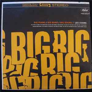 Download Lee Evans - Big Piano/Big Band/Big Sound