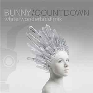 Download Bunny - Countdown (White Wonderland Mix)