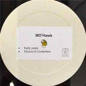 Download Mo'Hawk - Early Years / Source Of Contention