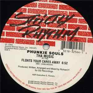 Download Phunkie Souls - Tha Music (Floats Your Cares Away)