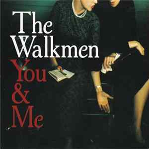 Download The Walkmen - You & Me