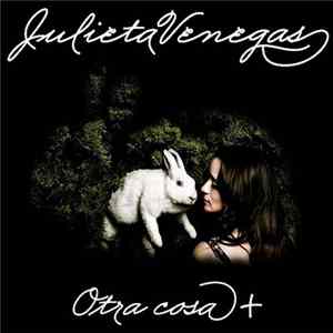 Download Julieta Venegas - Otra Cosa +