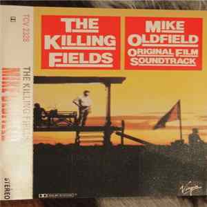 Download Mike Oldfield - The Killing Fields (Original Film Soundtrack)