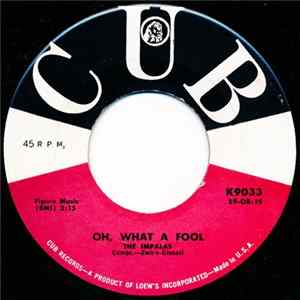 Download The Impalas - Oh, What A Fool