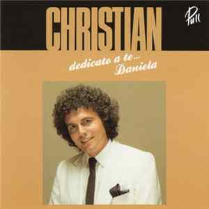 Download Christian - Dedicato A Te