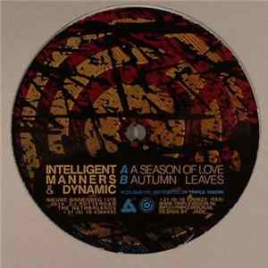 Download Intelligent Manners & Dynamic - A Season Of Love / Autumn Leaves