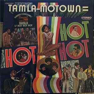 Download Various - Tamla-Motown Is Hot Hot Hot