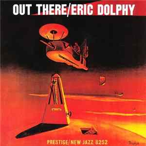 Download Eric Dolphy - Out There