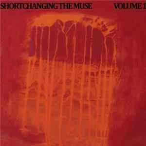 Download Various - Shortchanging The Muse Vol 1