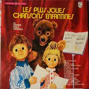 Download Nounours , Nicolas , Pimprenelle - Les Plus Jolies Chansons Enfantines