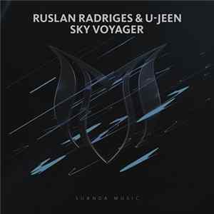 Download Ruslan Radriges & U-Jeen - Sky Voyager