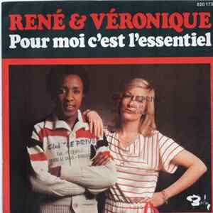 Download René Et Véronique - Pour Moi C'est L'essentiel
