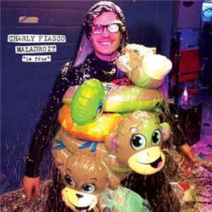 Download Charly Fiasco / Maladroit - La Fête