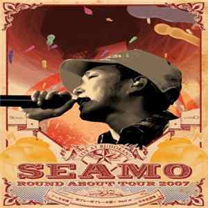 Download Seamo - Seamo Round About Tour ~2007年 シーモ半期 珍プレー好プレー大賞~ Final At 日本武道館