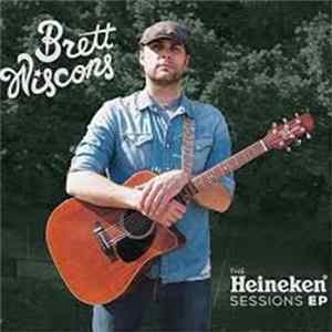 Download Brett Wiscons - The Heineken Sessions EP
