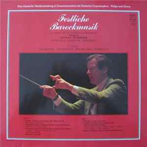 Download Academy Of St. Martin-in-the-Fields / Neville Marriner / I Musici - Festliche Barockmusik