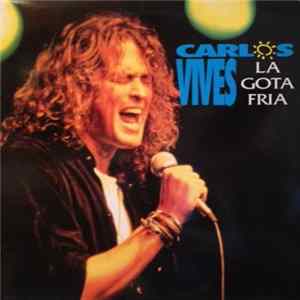 Download Carlos Vives - La Gota Fria