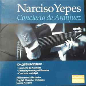 Download Narciso Yepes - Concierto De Aranjuez